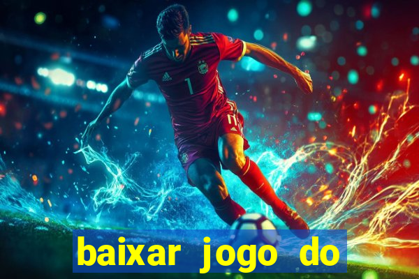 baixar jogo do tigre plataforma nova